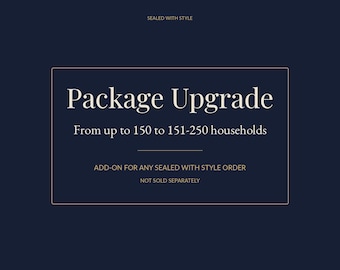 Package Upgrade for Envelope Addressing Orders, Up to 150 to 151-250 Households, Add-On Only