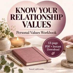 Peut inclure: Un carnet rose poudré avec une fermeture élastique, un stylo blanc et un badge circulaire indiquant 13-page PDF Instant Download. Le texte indique KNOW YOUR RELATIONSHIP VALUES Personal Values Workbook et TurnCraftGuides en police serif.