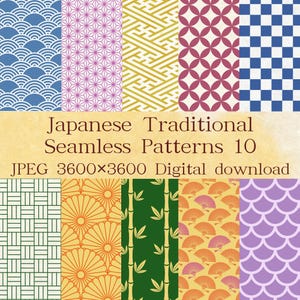 May include: A collection of ten Japanese seamless patterns featuring geometric, floral, and nature-inspired designs in various colours. The text reads Japanese Traditional Seamless Patterns 10, JPEG 3600x3600 Digital download on a light beige background.