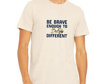 Be Brave Enough To Bee Different Shirt | Mental Health Affirmation Tee
