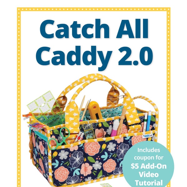 Catch All Caddy 2.0 Pattern | By Annie PBA225-2 | Supply Organizer, Portable | Handles, Interior Dividers | Sewing Pattern