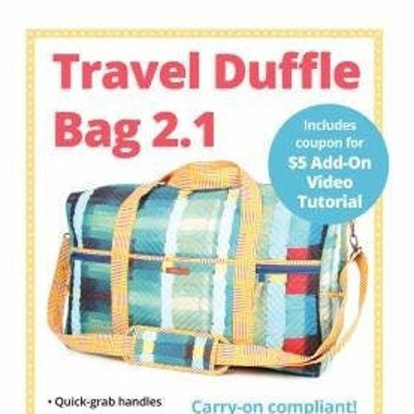 Travel Duffle Bag 2.1 Pattern | By Annie PBA203-2.1 | Carryon Bag | Travel Organizer | Sewing Pattern