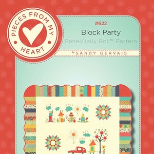 ON SALE | Block Party Panel/Jelly Roll Quilt Pattern | Sandy Gervais for Pieces From My Heart PH622G | Craft Supply, Fabric and Notions