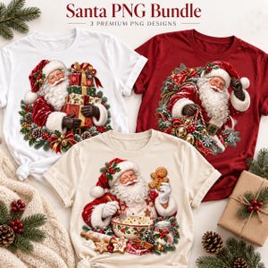 May include: Three t-shirts featuring Santa Claus graphics. One white shirt shows Santa with gifts, one red shirt shows Santa with a sack, and one cream shirt shows Santa baking with a gingerbread man. The text reads Santa PNG Bundle.