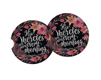 His Mercies are New Lamentations 3:23 Ceramic Car Coasters - Spiritual Interior Auto Decor Inspirational Bible Verse, Gift for Women For Her