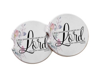 But Those who Hope in the Lord will Renew Their Strength Scripture Car Coasters - Christian Faith-Based Gift Ideas for Her Mother's Day