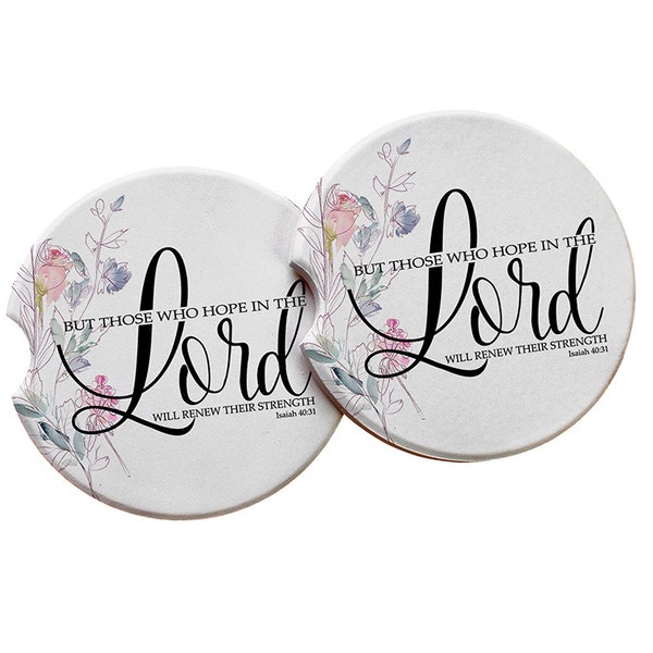 But Those who Hope in the Lord will Renew Their Strength Scripture Car Coasters - Christian Faith-Based Gift Ideas for Her Mother's Day