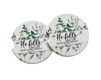 He Fills My Life Bible Verse Car Coasters - Eucalyptus Wreath, Christian Gifts for Women, Scripture Gift for Her, Pretty Car Decor for Women