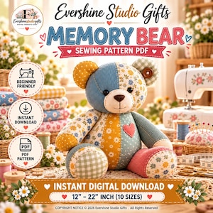 Memory Bear Sewing Pattern PDF | Keepsake Teddy Bear Pattern | 10 Sizes 12-21 Inch | Memorial Bear from Clothing | Patchwork | Bunny & Cat