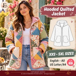 May include: A hooded quilted jacket featuring a patchwork design of various floral and solid-colored fabric squares in shades of pink, blue, yellow, and green. The jacket includes two front pockets and a zipper closure. Text reads Hooded Quilted Jacket, XXS-5XL SIZES, English-A0, US Letter/A4.