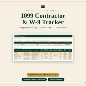 May include: A digital spreadsheet template for Excel and Google Sheets titled 1099 Contractor & W-9 Tracker. It features a 1099 Summary section and a Filing Checklist table with columns for contractor names, business types, and tax status.