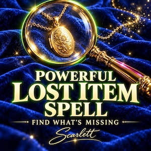 May include: A gold oval locket with floral engraving on a chain, viewed through a magnifying glass. Text reads: POWERFUL LOST ITEM SPELL, FIND WHAT'S MISSING, Scarlett. The background is a deep blue velvet fabric with small glowing light particles.