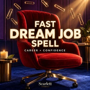 May include: A deep red velvet office chair with a gold metal base and wheels. The text FAST DREAM JOB SPELL CAREER + CONFIDENCE is displayed in white letters. Floating gold paperclips surround the chair, with a candle and plant nearby.