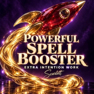 Puede incluir: Una ilustración gráfica que muestra un cohete rojo brillante con aletas doradas despegando hacia arriba, dejando un rastro giratorio de luz dorada. El texto dice POWERFUL SPELL BOOSTER, EXTRA INTENTION WORK y el nombre Scarlett en cursiva.