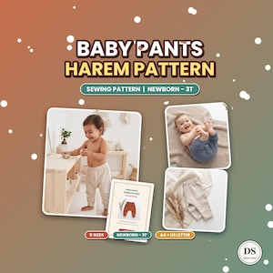 May include: A digital sewing pattern for baby harem pants, featuring the text BABY PANTS HAREM PATTERN, SEWING PATTERN | NEWBORN - 3T, 8 SIZES, and A4 + US LETTER. The graphic includes three photos showing infants wearing the pants and a flat lay of the garment.