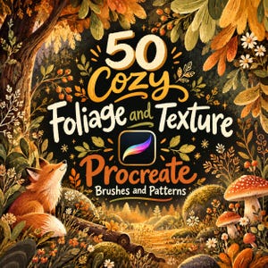 Op de afbeelding: Een digitale afbeelding met de tekst 50 Cozy Foliage and Texture Procreate Brushes and Patterns. Het ontwerp bevat een vos, paddenstoelen en herfstkleurige bladeren op een donkere achtergrond rondom het Procreate-app-icoon.