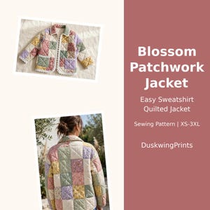 Quilted Jacket Sewing Pattern PDF, Patchwork Jacket Pattern, Women’s Coat Sewing Pattern, Easy to Follow, Vintage Style Jacket,  quilt coat