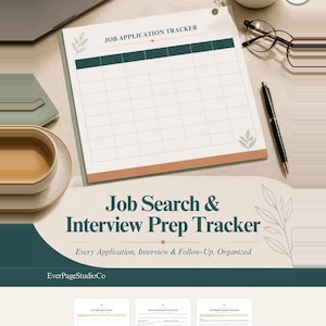 May include: A Job Application Tracker printable planner with a grid layout, featuring dark green and terracotta accents, botanical illustrations, and the text Job Search & Interview Prep Tracker, Every Application, Interview & Follow-Up, Organized.