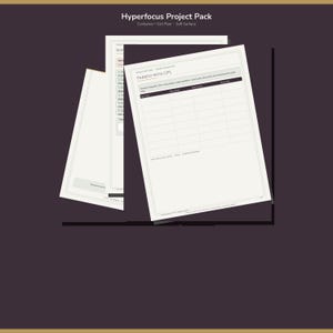 May include: A Hyperfocus Project Pack featuring multiple white paper sheets with dark text and grid tables. The top sheet is titled Parked with GPS and includes columns for item, description, and status. The design uses a dark purple background.