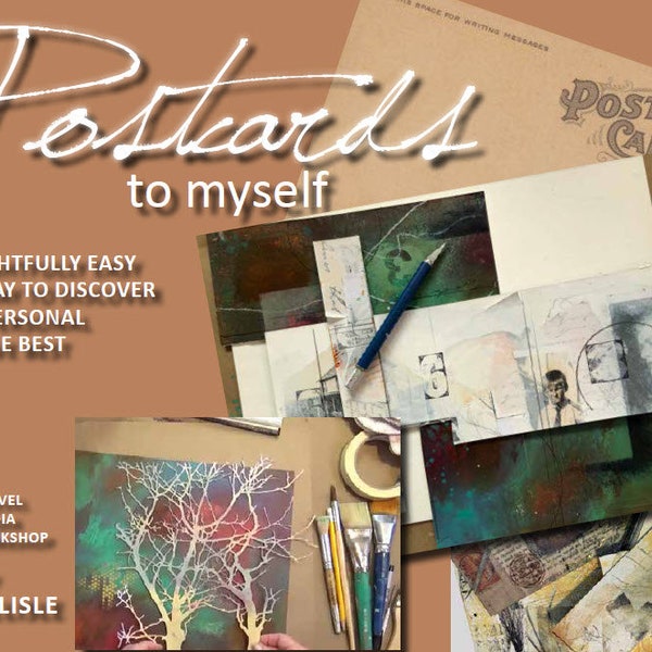 POSTCARDS TO MYSELF - An All-Level Mixed Media Video Workshop eBook