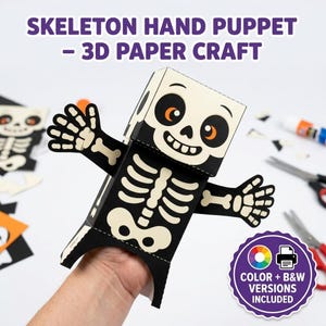 May include: A 3D paper craft skeleton hand puppet featuring a black and cream-colored design with orange eyes. The text SKELETON HAND PUPPET - 3D PAPER CRAFT is visible at the top, and a badge states COLOR + B&W VERSIONS INCLUDED.