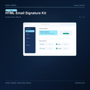以下が含まれることがあります： Hobo WorksによるHTML Email Signature Kitというタイトルのデジタルテンプレート。インターフェースには、ダークブルーのサイドバー、ライトグレーのメインエリア、Project Map、Launch Checkpoint、Content Modulesとラベル付けされたセクションを備えたプロジェクトワークスペースが表示されています。