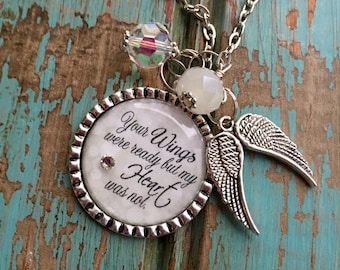Personalized Sympathy necklace, Your Wings were ready but my Heart was not, name necklace/remembrance/loss of a child/loss of a parent
