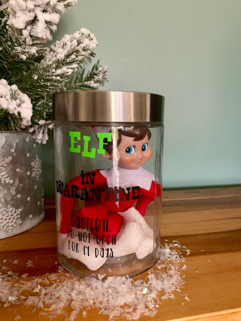 Elf on the Shelf Quarantine Elf on the Shelf Quarantine Jar Etsy