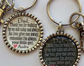 Father of the Bride Gift Thank you for walking by my side today and always your little girl Keychain  personalized beautiful quote bride