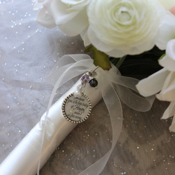 Breloque personnalisée BOUQUET DE MARIÉE COMMÉMORATIVE, cadeau souvenir belle citation disant que je sais que vous seriez ici aujourd'hui si le paradis n'était pas