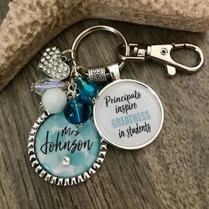 Principal keychain ~ Principals inspire greatness in students ~ motivational quote jewelry ~ watercolor teacher quote ~ Gift for principal