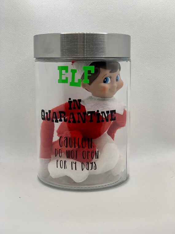 Elf on the Shelf Quarantine Elf on the Shelf Quarantine Jar Etsy