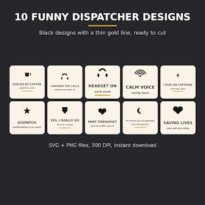 Puede incluir: Una colección digital de 10 diseños divertidos para despachadores con iconos y texto en negro sobre fondos cuadrados claros con líneas doradas finas. Las frases incluyen FUELED BY COFFEE, I ANSWER THE CALLS, HEADSET ON, CALM VOICE, I RUN ON CAFFEINE, DISPATCH, YES I REALLY DO, PART THERAPIST, MY OFFICE HAS NO WINDOWS y SAVING LIVES.