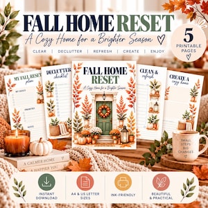 May include: A set of five printable pages titled Fall Home Reset, A Cozy Home for a Brighter Season. The pages feature autumn-themed illustrations of pumpkins, foliage, and a front door. Includes checklists, goal planners, and notes sections.