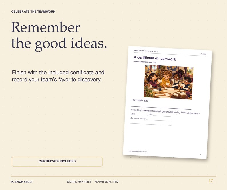 May include: A digital printable document titled A certificate of teamwork featuring an illustration of four children working together at a table. The form includes blank lines for recording the date, team name, and favourite discovery.