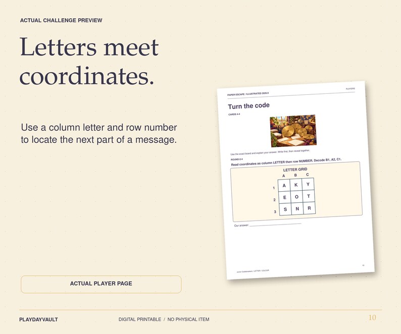 May include: A printable puzzle page titled Turn the code featuring a small image of gold cymbals and a letter grid with rows 1-3 and columns A-C. The grid contains letters A, K, Y, E, O, T, S, N, R. Text includes instructions to use a column letter and row number to locate the next part of a message.