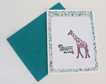 You Giraffe Me Crazy greeting card