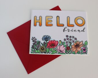 Hello Friend (Floral garden ) greeting card