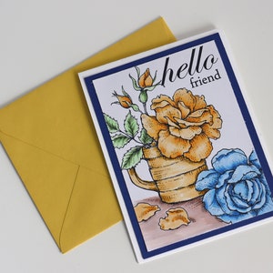 Cup of Roses &#39;hello friend&#39; greeting card
