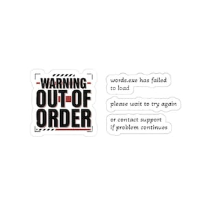 Warning Out of Order Sticker | Computer Error Phrase Kiss-Cut Sticker