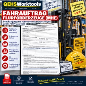 May include: A document titled FAHRAUFTRAG FLURFÖRDERZEUGE (MHE) for forklift operation authorization, featuring a yellow forklift, a yellow hard hat with text, a black pen, and various icons and text labels related to workplace safety compliance.