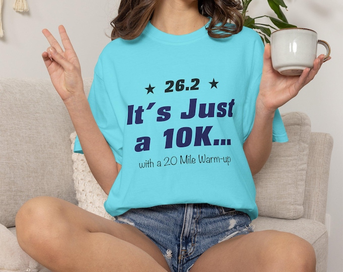 Featured listing image: It's Just a 10K | Funny Marathon Shirt | Race Distance Runner Tee | Gift For Runner