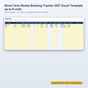 Op de afbeelding: Een digitaal spreadsheet-sjabloon getiteld Short-Term Rental Booking Tracker 2027 Excel Template up to 6 units. De tabel bevat kolommen voor gasten, eenheden, data, nachten, tarieven, kosten, totalen, aanbetalingen, saldo en de status.