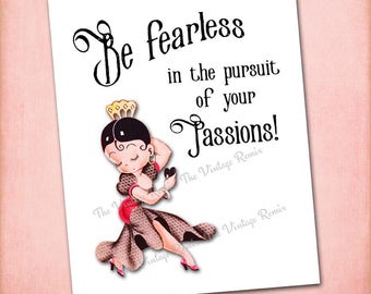 Printable wall art, 8x10 digital art print. Be fearless in the pursuit of your passions, Flamenco girl. Instant Download.