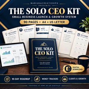 May include: The Solo CEO Kit small business launch and growth system includes 90 pages in A4 and US Letter sizes. The kit features a digital download, a tablet displaying a business dashboard, a printed manual, and a black mug on a wooden desk.