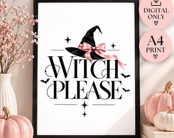 Witch Please Halloween Wall Art, Gothic Printable, Pink Witch Hat Print, A4 Digital Download