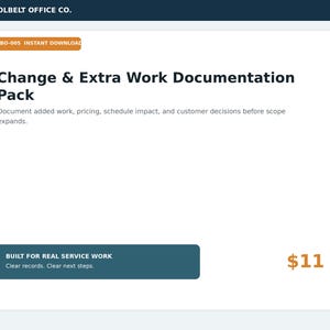 May include: A digital document template titled Change & Extra Work Documentation Pack by Toolbelt Office Co. The text includes TBO-005 Instant Download, and the description states to document added work, pricing, schedule impact, and customer decisions.