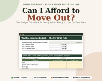 May include: A digital budget calculator template for Excel and Google Sheets titled Can I Afford to Move Out? The interface displays a Monthly Spending Budget using the 50/30/20 rule with columns for category, service provider, and monthly cost.