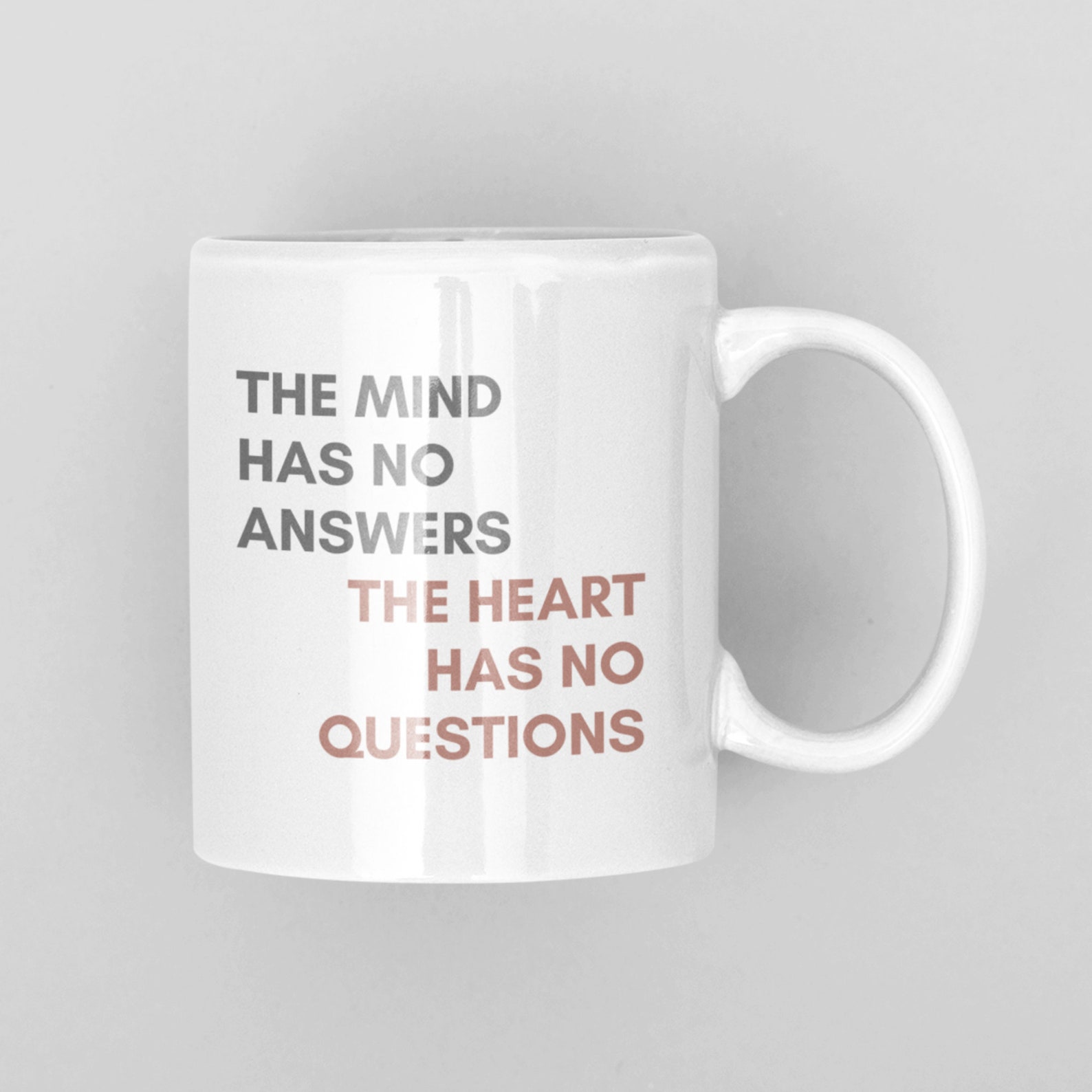 Inspirational Mug Coffee Mug Quotes Mind Has No Answers Etsy