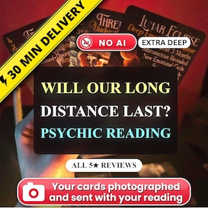 May include: A black rectangular card featuring the text WILL OUR LONG DISTANCE LAST? PSYCHIC READING in yellow, white, and light blue. The card is displayed against a background of multiple oracle cards with various titles and descriptive text.